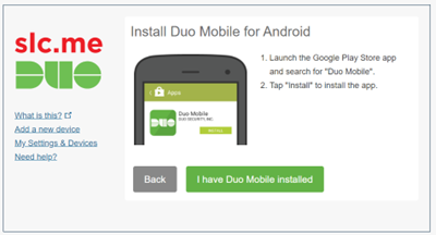 Duo setup screen shows where to click I have Duo Mobile Installed